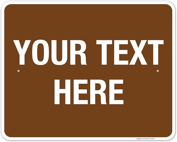 Custom Sign, Personalized Metal Signs, Customize by SigoSigns
