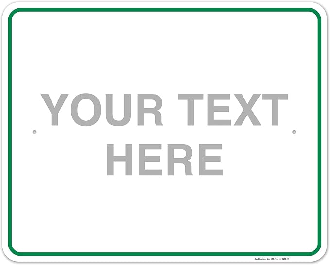 Custom Sign, Personalized Metal Signs, Customize by SigoSigns
