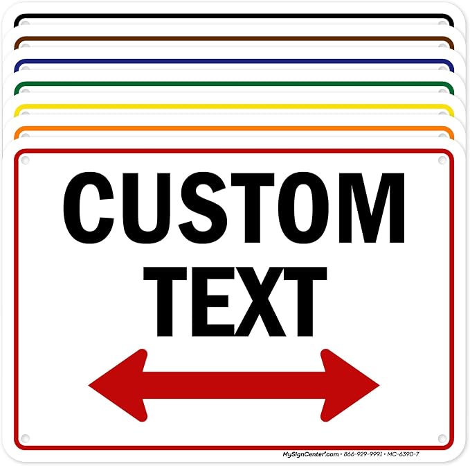 Custom Arrow, Custom Directional Sign, Two Way Arrow, 7x10 Inches, Rust Free by MySignCenter