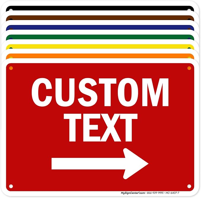 Custom Arrow, Custom Directional Sign, Right Arrow, 7x10 Inches, Rust Free .040 by MySignCenter