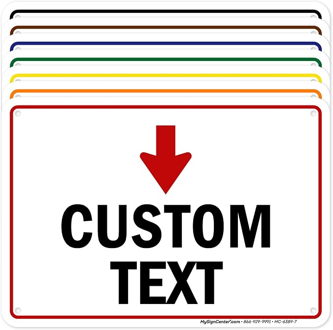 Custom Arrow, Custom Directional Sign, Down Arrow, 7x10 Inches, 55 mil thick by MySignCenter
