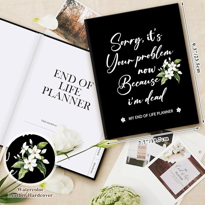 Lanpn Sorry, It's Your Problem Now, Because I'm Dead Journal, End of Life - Image 2