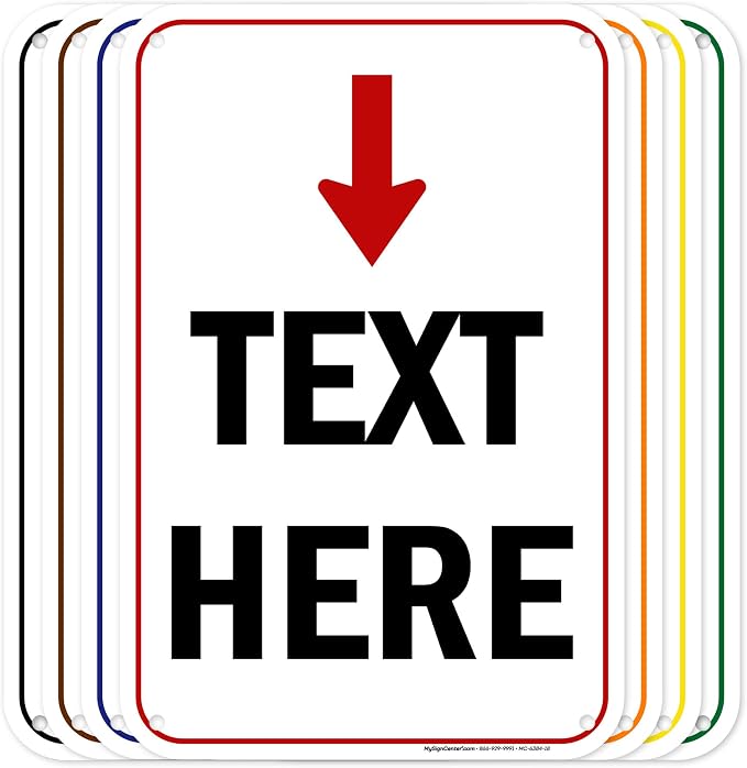 Custom Arrow, Custom Directional Sign, Arrow Down Sign, 12x18 Inches, 55 mil by MySignCenter