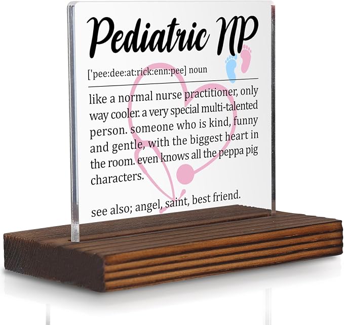 Pediatric Nurse Practitioner Gift Desk Sign, Funny Appreciation Plaque by Pariveca