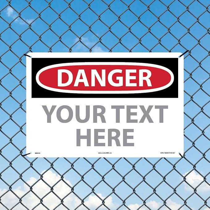 Custom OSHA Style Danger Sign 12" x 18" Plastic Sign, Customizable "Your Text - Image 3
